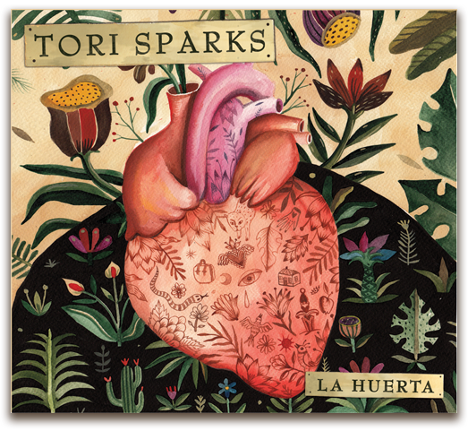 Tori Sparks' La Huerta